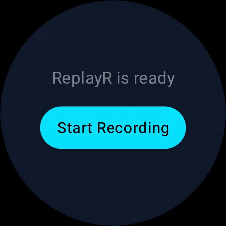 ReplayR Wear OS start-recording UI